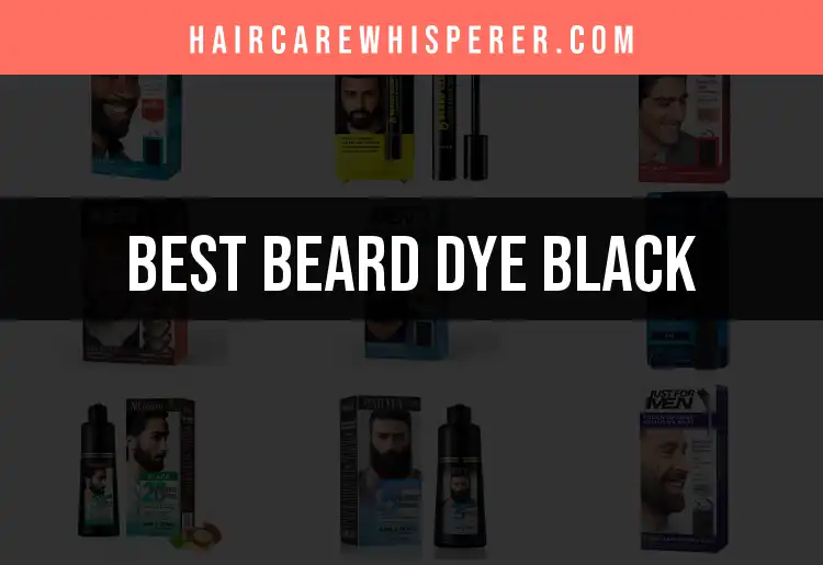 14 Top Beard Dye Black Picks for a Bold Look