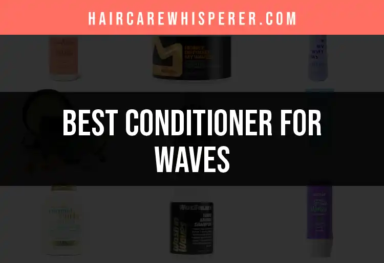 14 Top Conditioners for Beautiful Wavy Hair