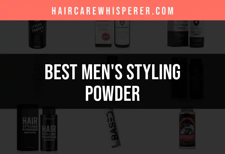 12 Best Men's Styling Powders for Effortless Volume