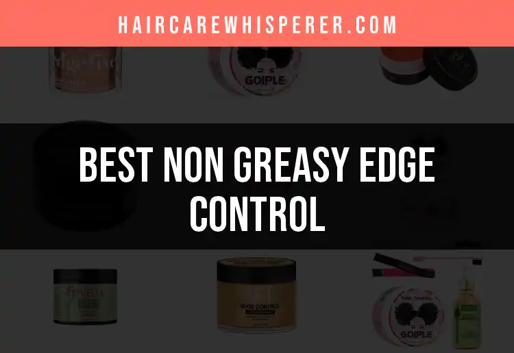 11 Non-Greasy Edge Control Products for Flawless Hair