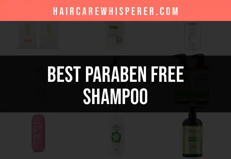19 Paraben-Free Shampoos That Truly Shine
