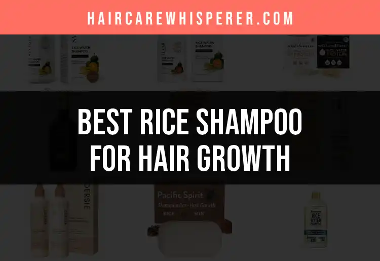 14 Best Rice Shampoo for Hair Growth You Must Try featured